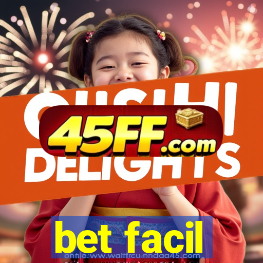 bet facil
